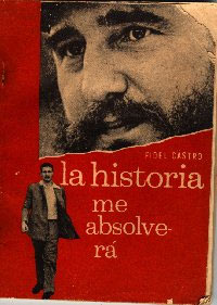 La Historia me absolverá (texto completo)